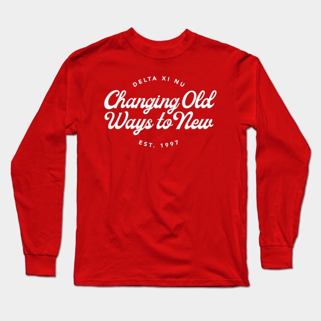 Changing Old Ways to New - DXN Long Sleeve T-Shirt by XiHoneyMerch